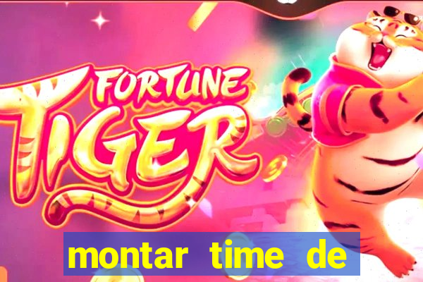 montar time de futebol online